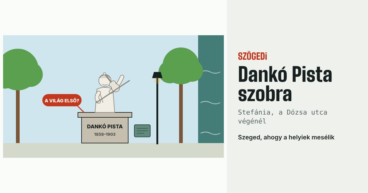 Pista Dankó statue