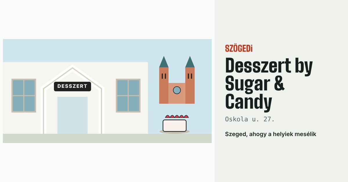 Desszert by Sugar & Candy
